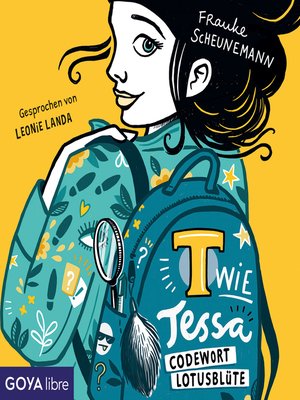 cover image of T wie Tessa--Codewort Lotusblüte [Band 2 (Ungekürzt)]
